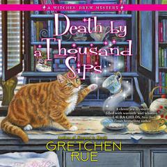 Death by a Thousand Sips by Gretchen Rue audiobook