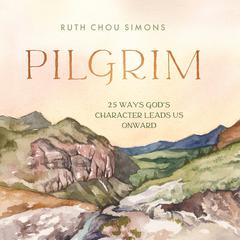 Pilgrim by Ruth Chou Simons audiobook