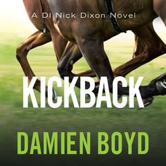 Kickback by Damien Boyd audiobook