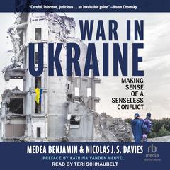 War in Ukraine by Medea Benjamin audiobook
