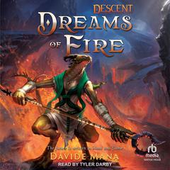 Dreams of Fire by Davide Mana audiobook