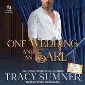 One Wedding and An Earl by  Tracy Sumner audiobook