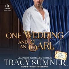 One Wedding and An Earl by Tracy Sumner audiobook