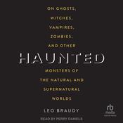 Haunted by  Leo Braudy audiobook