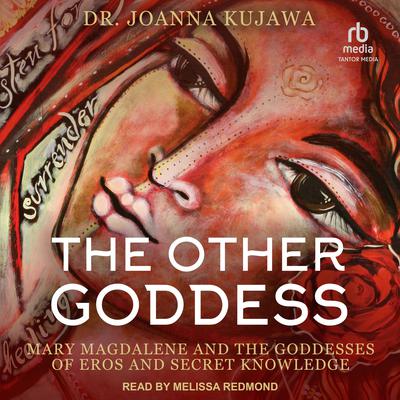 The Other Goddess by Joanna Kujawa audiobook