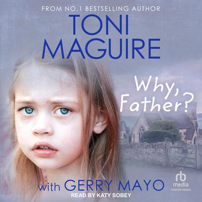 Why Father? by Toni Maguire audiobook