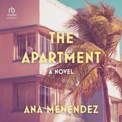 The Apartment by  Ana Menéndez audiobook
