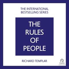 The Rules of People, 2nd Edition by Richard Templar audiobook