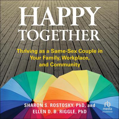 Happy Together by Ellen D. B. Riggle audiobook