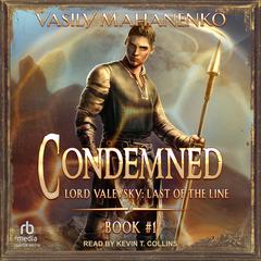 Condemned: Book 1 by Vasily Mahanenko audiobook