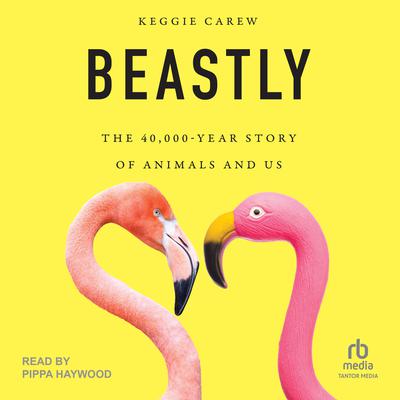Beastly by Keggie Carew audiobook