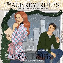 The Aubrey Rules by Aven Ellis audiobook