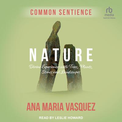 Nature by Ana Maria Vasquez audiobook