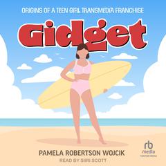 Gidget by Pamela Robertson Wojcik audiobook