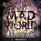 Mad World by  Hannah McBride audiobook