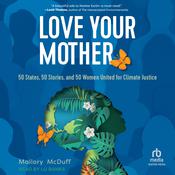 Love Your Mother by  Mallory McDuff audiobook