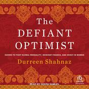 The Defiant Optimist by  Durreen Shahnaz audiobook