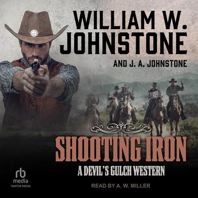Shooting Iron by William W. Johnstone audiobook
