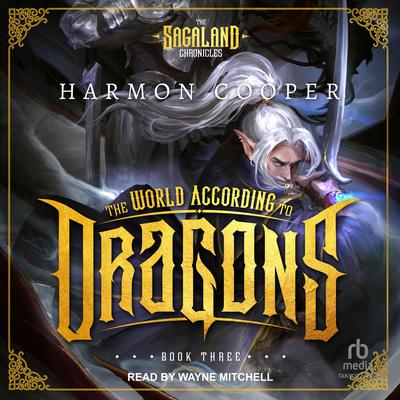The World According to Dragons by Harmon Cooper audiobook