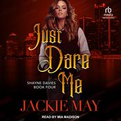 Just Dare Me by  Jackie May audiobook