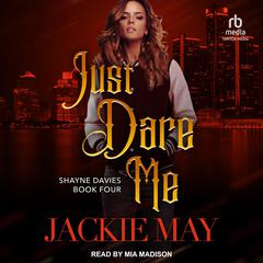 Just Dare Me by Jackie May audiobook