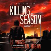 Killing Season by  L. T. Vargus audiobook