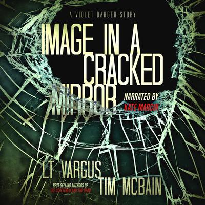 Image in a Cracked Mirror by L. T. Vargus audiobook