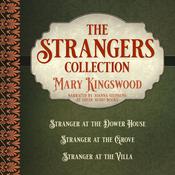 The Strangers Collection by  Mary Kingswood audiobook