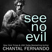 See No Evil: Part Two by  Chantal Fernando audiobook
