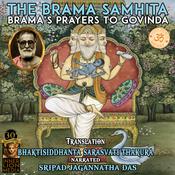 The Brama Samhita by  Bhaktisiddhanta Sarasvati Thakura audiobook