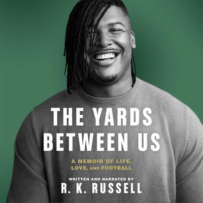 The Yards Between Us by R.K. Russell audiobook