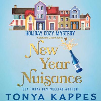 New Year Nuisance by Tonya Kappes audiobook
