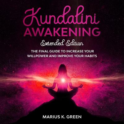 Kundalini Awakening by Marius K. Green audiobook