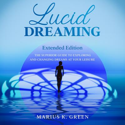 Lucid Dreaming by Marius K. Green audiobook