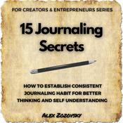 15 Journaling Secrets by  Alex Zozovsky audiobook