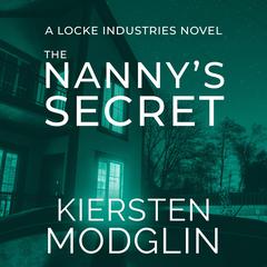 The Nanny's Secret by Kiersten Modglin audiobook
