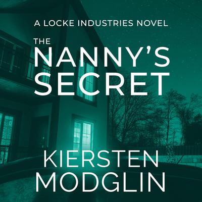 The Nanny's Secret by Kiersten Modglin audiobook
