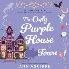 The Only Purple House in Town by Ann Aguirre audiobook
