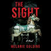 The Sight by  Melanie Golding audiobook