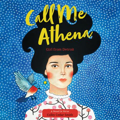 Call Me Athena by Colby Cedar Smith audiobook