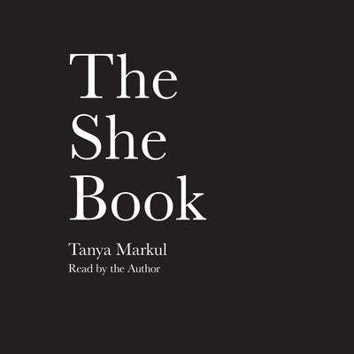 The She Book by Tanya Markul audiobook