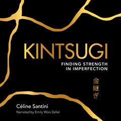 Kintsugi by Céline Santini audiobook