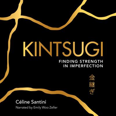 Kintsugi by Céline Santini audiobook