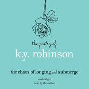 The Poetry of K.Y. Robinson by  K.Y. Robinson audiobook