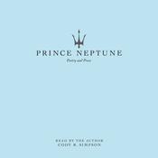 Prince Neptune by  Cody R. Simpson audiobook
