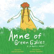 Anne of Green Gables by  Mariah Marsden audiobook