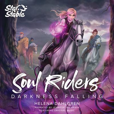 Soul Riders: Darkness Falling by Helena Dahlgren audiobook