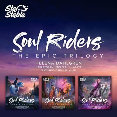 Soul Riders: The Epic Star Stable Trilogy by Helena Dahlgren audiobook