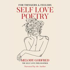 Self Love Poetry by Melody Godfred audiobook