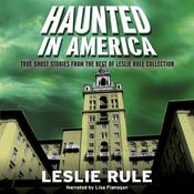 Haunted in America by  Leslie Rule audiobook